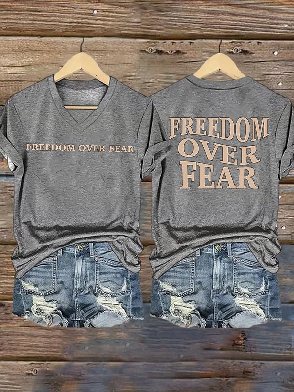 Women's Freedom over fear Printed Casual T-shirt