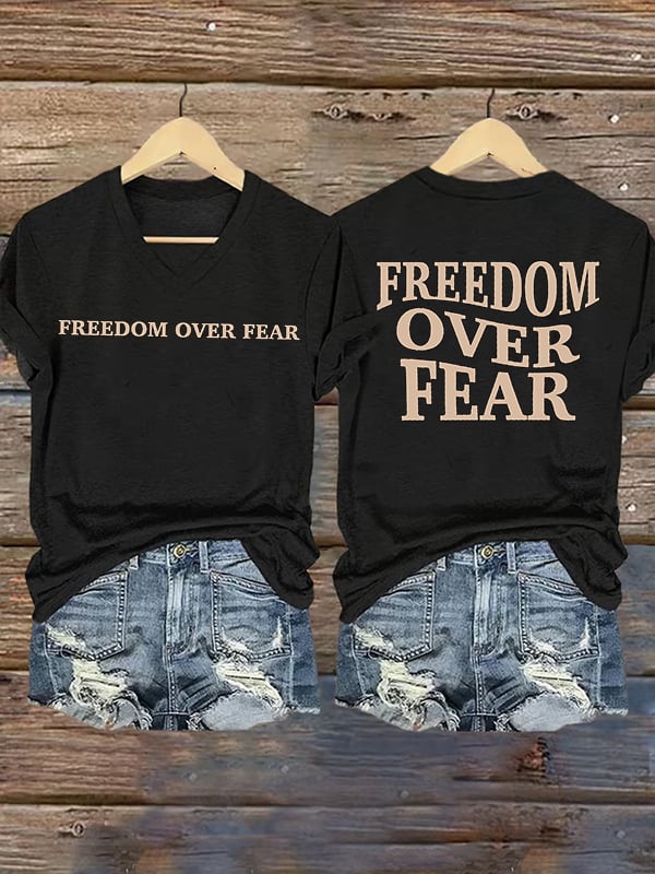 Women's Freedom over fear Printed Casual T-shirt
