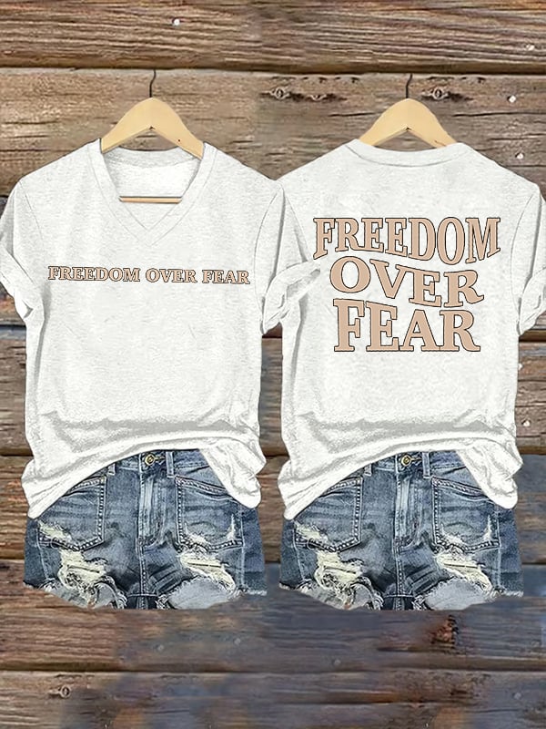 Women's Freedom over fear Printed Casual T-shirt